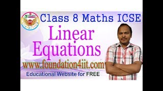 Class 8 Maths ICSE || Linear Equations || Complete Lesson || screenshot 4