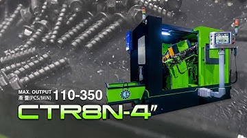 Thread Rolling Machine CTR8N-4"  MAX. OUTPUT 350 (pcs/min.)