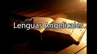 Lenguas Angelicales