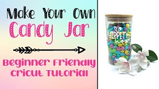 Cricut Tutorial: Make your own DIY Easter Candy Jar (Beginner Friendly!!!)