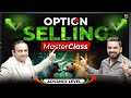 Option selling masterclass  learn stock market trading free