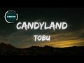 Tobu  candyland jhl music