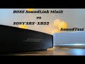 Bose  SoundLink Mini II- Special Edition vs SONY SRS-XB22 SOUNDTEST