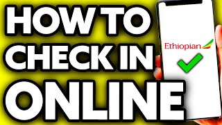 How To Check In Online Ethiopian Airlines (Quick and Easy!) screenshot 1