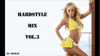 Hardstyle mix vol.3 by Miiras