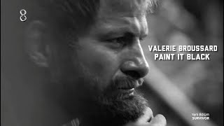 İsmail Balaban || Valerie Broussard - Paint It Black