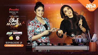 Chef Mantra - Episode 2 | An aha original | Sreemukhi | Shriya Saran | Watch now