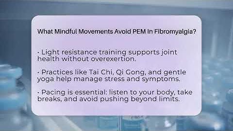 What Mindful Movements Avoid PEM In Fibromyalgia? - Fibromyalgia Wellness Channel