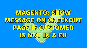 Magento: Show message on checkout page if customer is not in a EU
