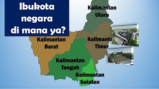 List of Provinces on the Island of Kalimantan #provincename #IKN