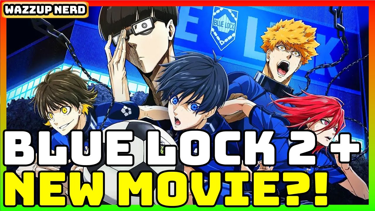 Filme de Blue Lock vai estrear em abril de 2024 no Japão - NerdBunker