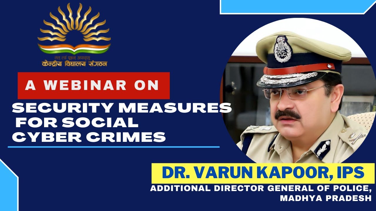 a-webinar-on-security-measures-for-social-cyber-crimes-by-dr-varun