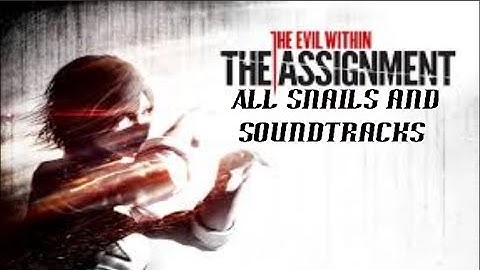 The Evil Within The Assignment All 10 Soundtracks And Models (Snails) Collectibles Guide 1080p HD