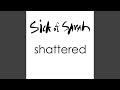 Miniature de la vidéo de la chanson Shattered