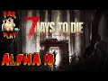 7 Days to Die → В ОЖИДАНИИ АЛЬФЫ 20. ЭКШН В МНОГОЭТАЖКЕ ► КООП С ЛОРДОМ #2 ◄