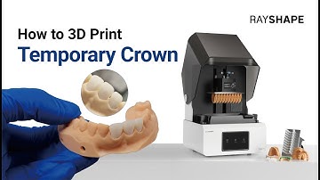 How to 3D print temporary crown & teeth using the RAYSHAPE Edge E2 3D printer