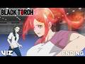 Finale Ending | "Grooovy" by I Don't Like Mondays | BLACK TORCH | VIZ