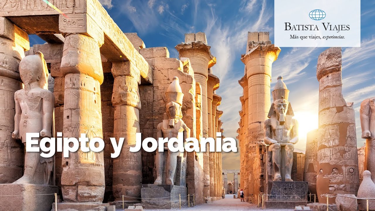 Egipto y Jordania - Batista Viajes - YouTube