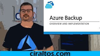 Azure Backup 01, Overview and Implementation