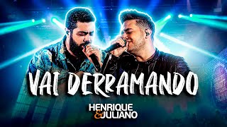 Henrique e Juliano - VAI DERRAMANDO | Manifesto Musical