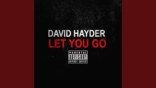 Watch David Hayder Let You Go video