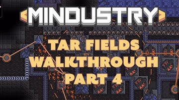Tar Fields Walkthrough Part 4 l Mindustry
