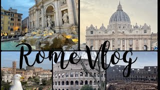 ROME | ITALY VLOG - MUST SEE ATTRACTIONS!
