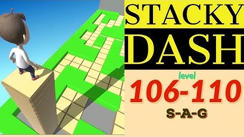 STACKY DASH level 106 107 108 109 110 gameplay
