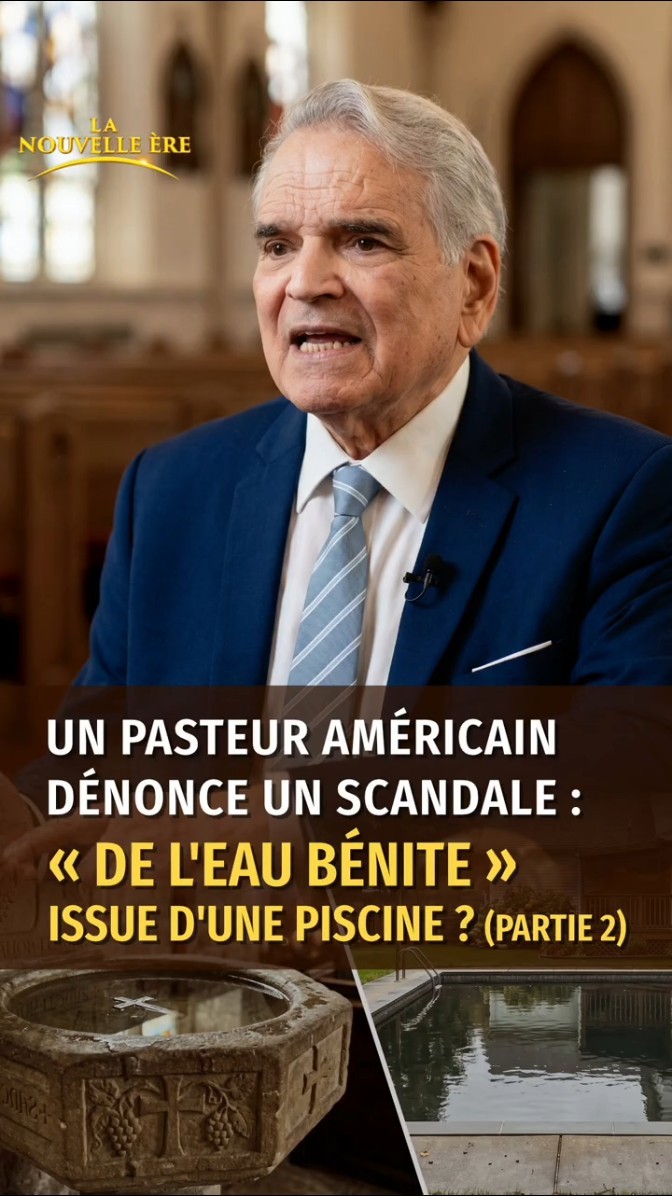 Un pasteur américain dénonce un scandale : « de l'eau bénite » issue d'une piscine ? (Partie 2)