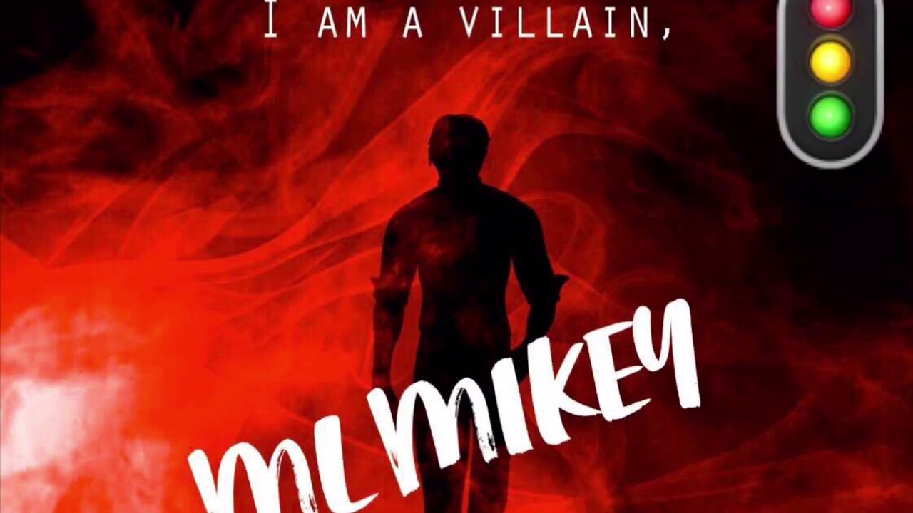ML Mikey- Villian (Official Audio)