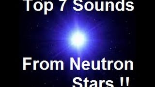 7 Sounds from Neutron Stars(Pulsars)