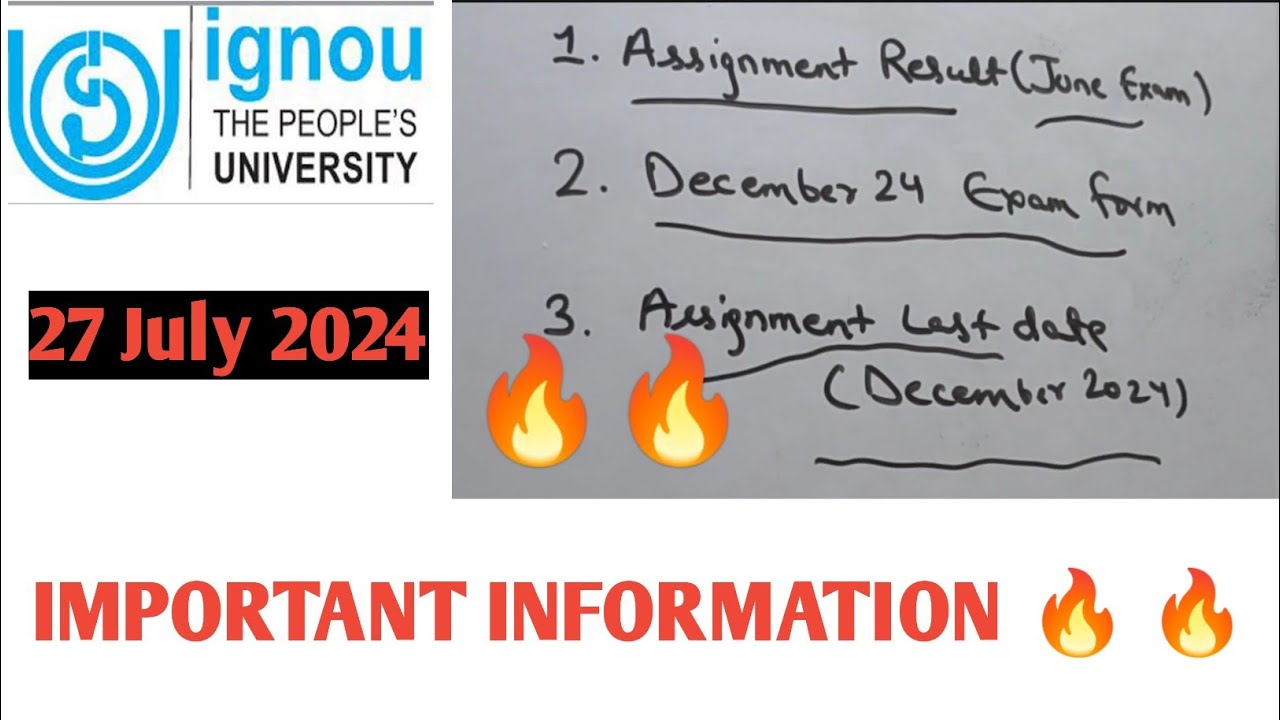 Ignou assignment result exam form important information 27 july 2024