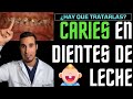 Las CARIES en niños con DIENTES DE LECHE no hace falta tratarlas. 🤥¡MENTIRA!