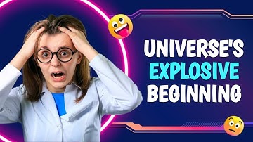 The Big Bang Theory: Exploring the Origins of the Universe