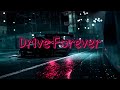 T3NZU - Drive Forever (BASS BOOSTED)