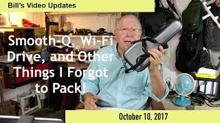 Bills Video Update - Smooth Q, Wi Fi Drive, and Other Things I Forgot to Pack