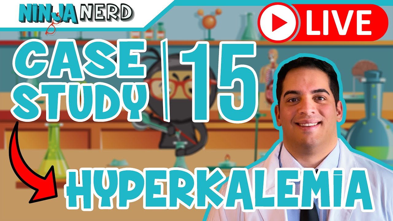 Case Study #15: Hyperkalemia