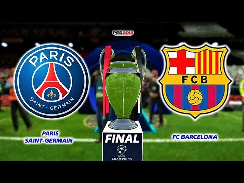 PES 2019 | PSG Vs BARCELONA | Final UEFA Champions League | Gameplay PC