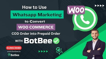 Automating WooCommerce COD to Prepaid Orders with WhatsApp Marketing via BotBee