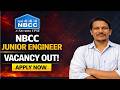 NBCC JE Vacancy 2026 | Junior Engineer Notification Out | Electrical | Full Details I SONI SIR