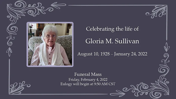 Celebrating the Life of Gloria M. Sullivan - Funer...