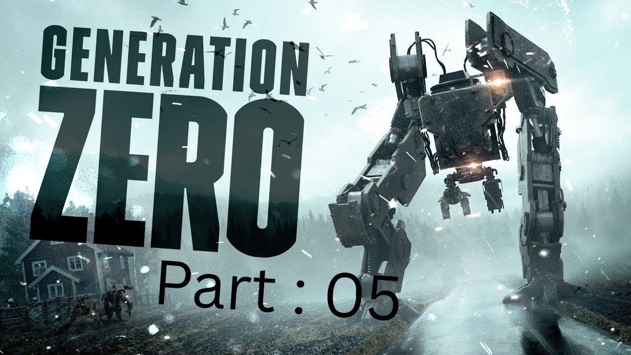 Generation Zero - Part #05 - YouTube