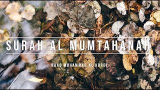 060 | SURAH AL MUMTAHANAH | RAAD MUHAMMAD AL KURDI