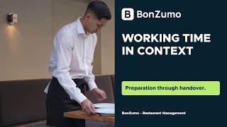 Restaurant Time Tracking: Preparation, Closing Work and Handover | BonZumo
