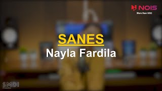 Sanes - Nayla Fardila (Video Lirik)