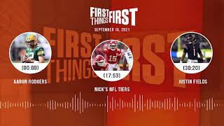 Aaron Rodgers, Nick's NFL Tiers, Justin Fields | FIRST THINGS FIRST audio podcast (9.15.21)