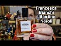 Francesca Bianchi Libertine Neroli  #libertine #nicheperfumes