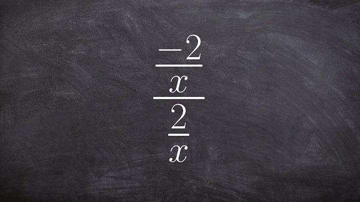 Simplifying complex fractions