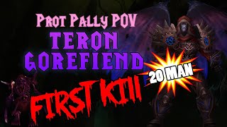 Teron Gorefiend Prot Paladin POV 20 Man First Kill - TBC Classic