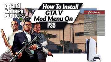 How To Install A GTA V Mod Menu On PS5